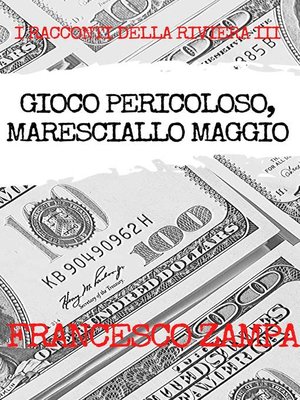 cover image of Gioco Pericoloso, Maresciallo Maggio!